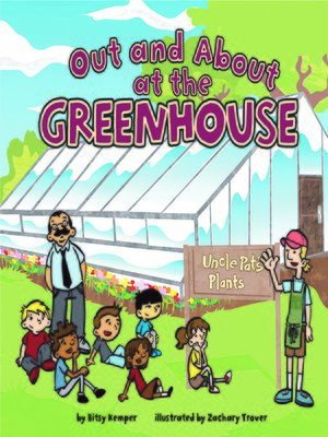 cover image of Out and About at the Greenhouse
